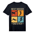Mens Best Soccer Dad Ever Soccer T-Shirt - Casual Everyday Wear Men Women