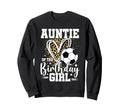 Auntie Birthday Soccer Ball Sweatshirt - Casual Everyday Wear Unisex