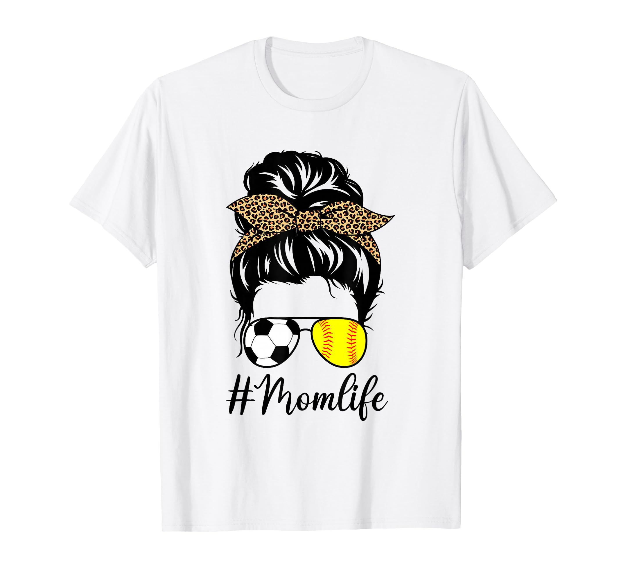 Soccer And Softball Mom Life T-Shirt - Casual Everyday Wear Men Women