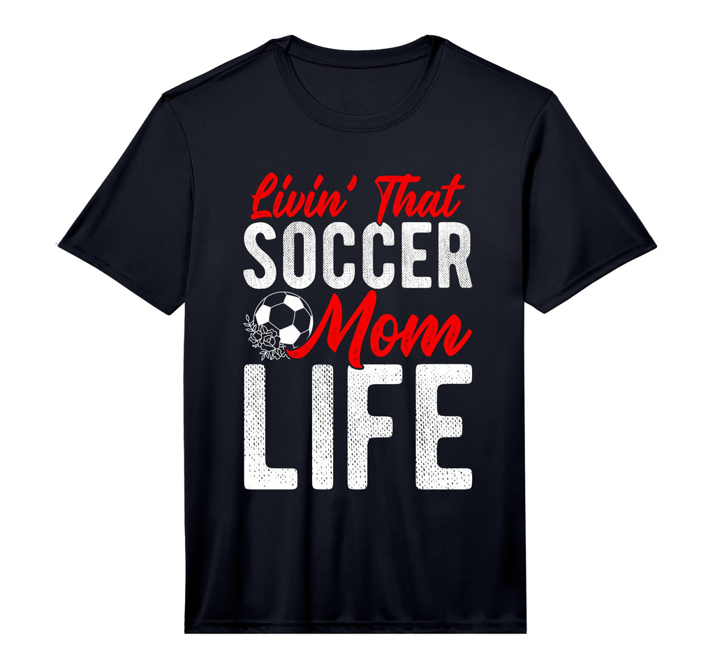 Mens Livin That Soccer Mom Life Soccer T-Shirt - Trendy Graphic for Adults