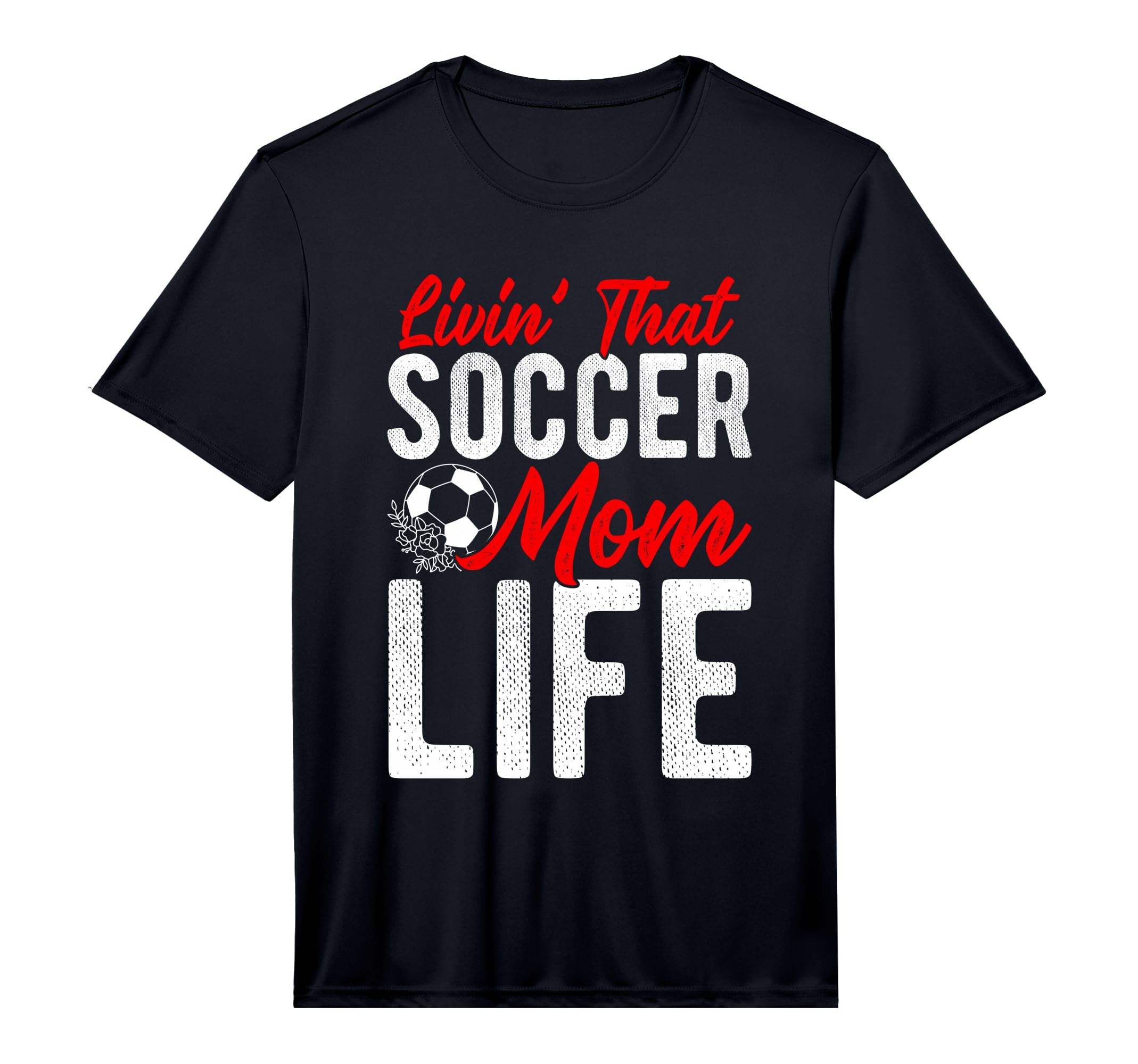 Mens Livin That Soccer Mom Life Soccer T-Shirt - Trendy Graphic for Adults