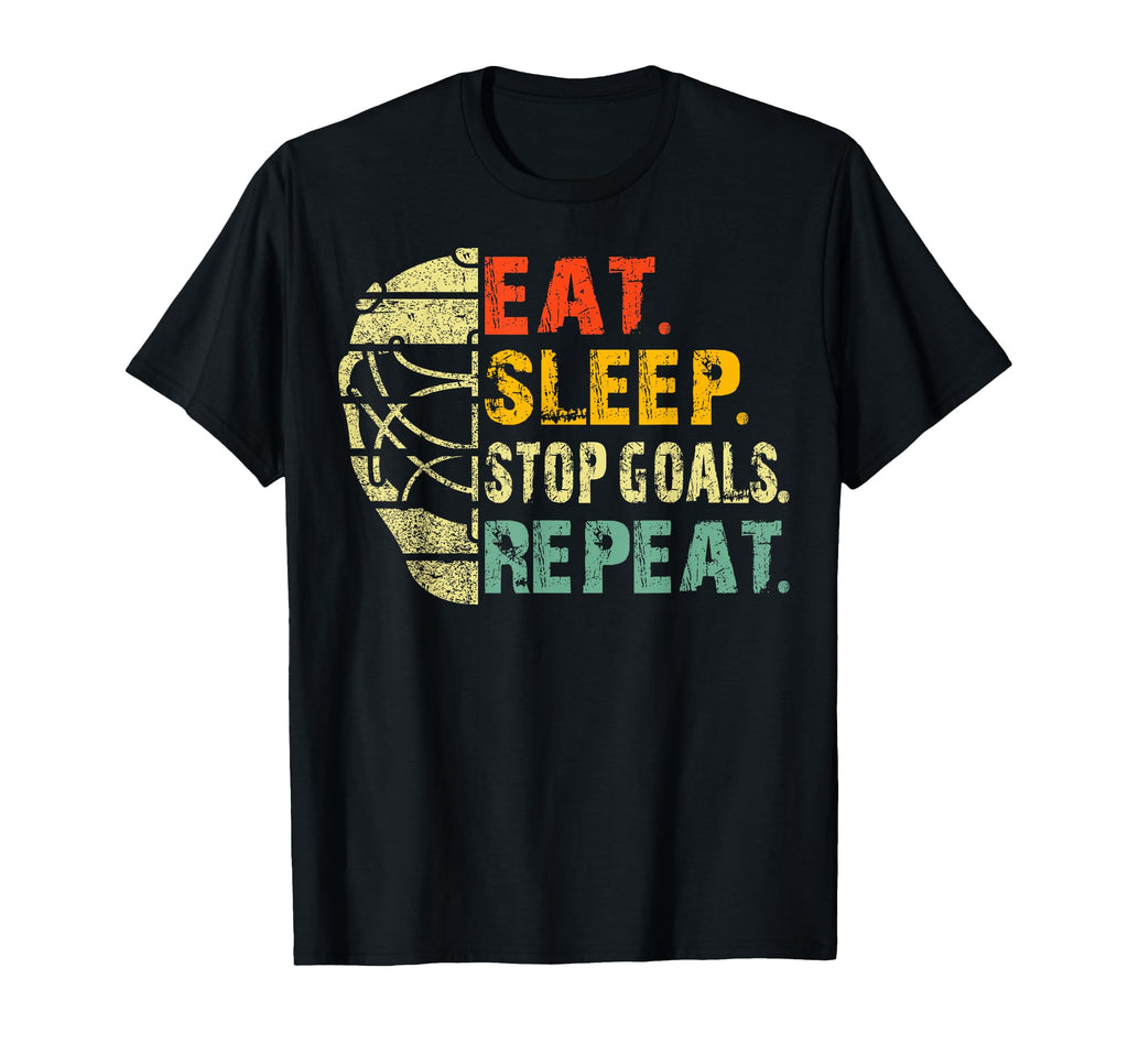 Funny Eat Sleep Stop Goals Repeat T-Shirt - Aesthetic Graphic for Adults