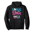 Gender Reveal Goals Or Bows Uncle Loves You Hoodie - Unique Graphic Unisex