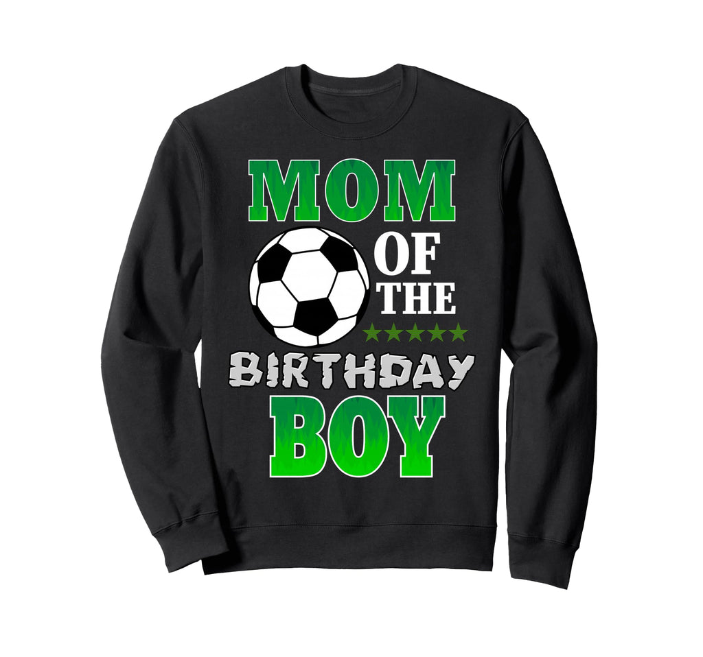 Mom Birthday Soccer Stars Outfit Sweatshirt - Streetwear Style Unisex