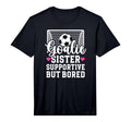 Soccer Goalie Sister Supportive Soccer T-Shirt - Trendy Graphic for Adults