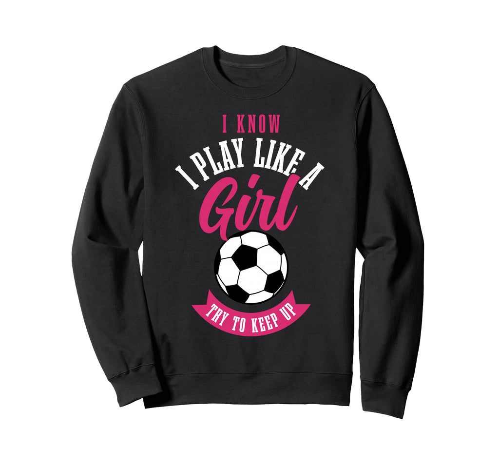 We Love Soccer Gifts Sweatshirt - Streetwear Style Men Women