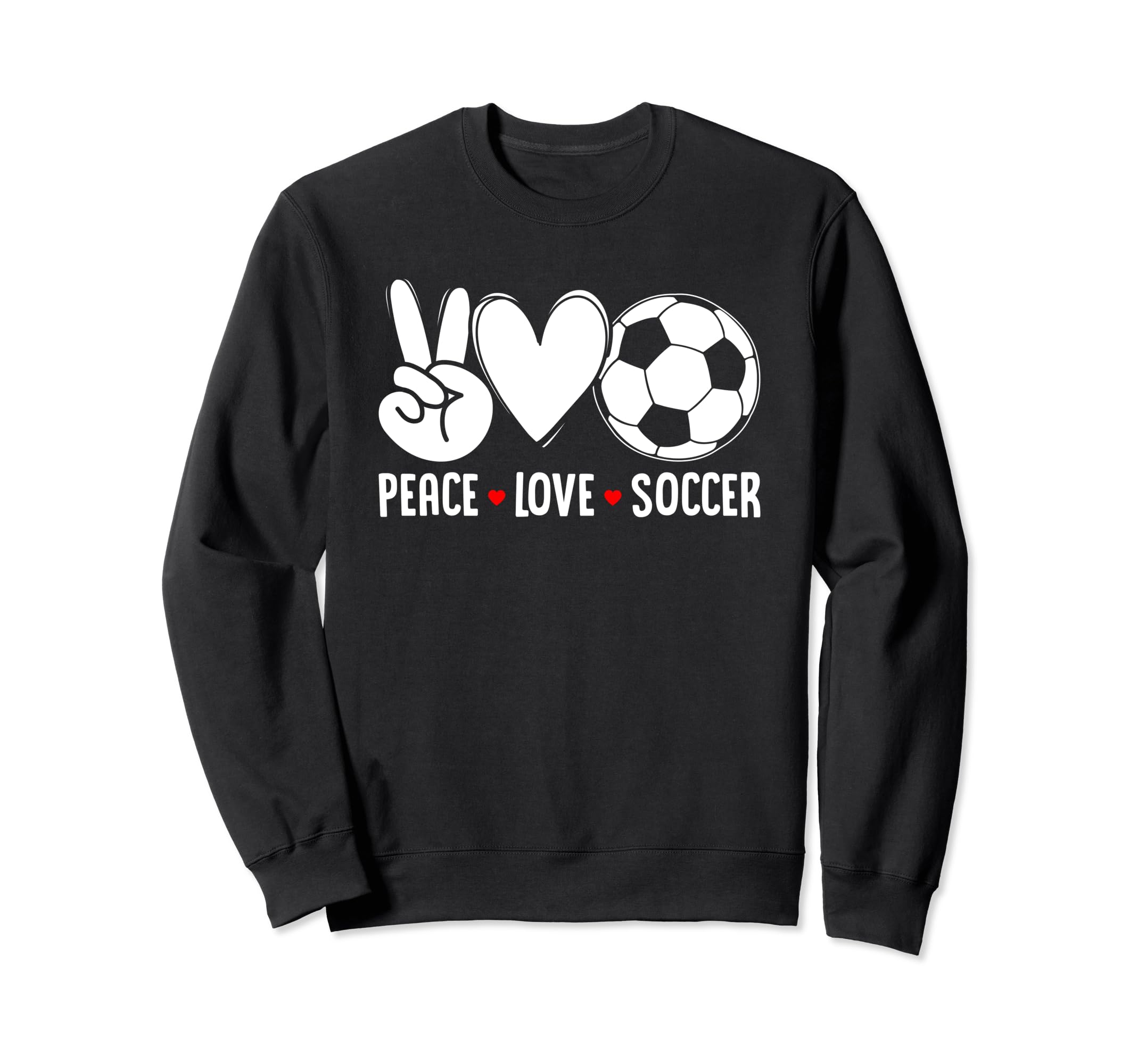 Peace Love Soccer Funny Soccer Sweatshirt - Aesthetic Graphic Men Women
