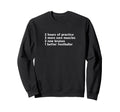 Funny Footballer Soccer Player Sweatshirt - Streetwear Style Men Women