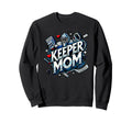 Goalkeepers Mom Proudly Cheering Sweatshirt - Minimalist Print Men Women