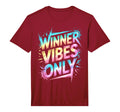 Bruh Winner Vibes Only We Do Win T-Shirt - Streetwear Style Men Women