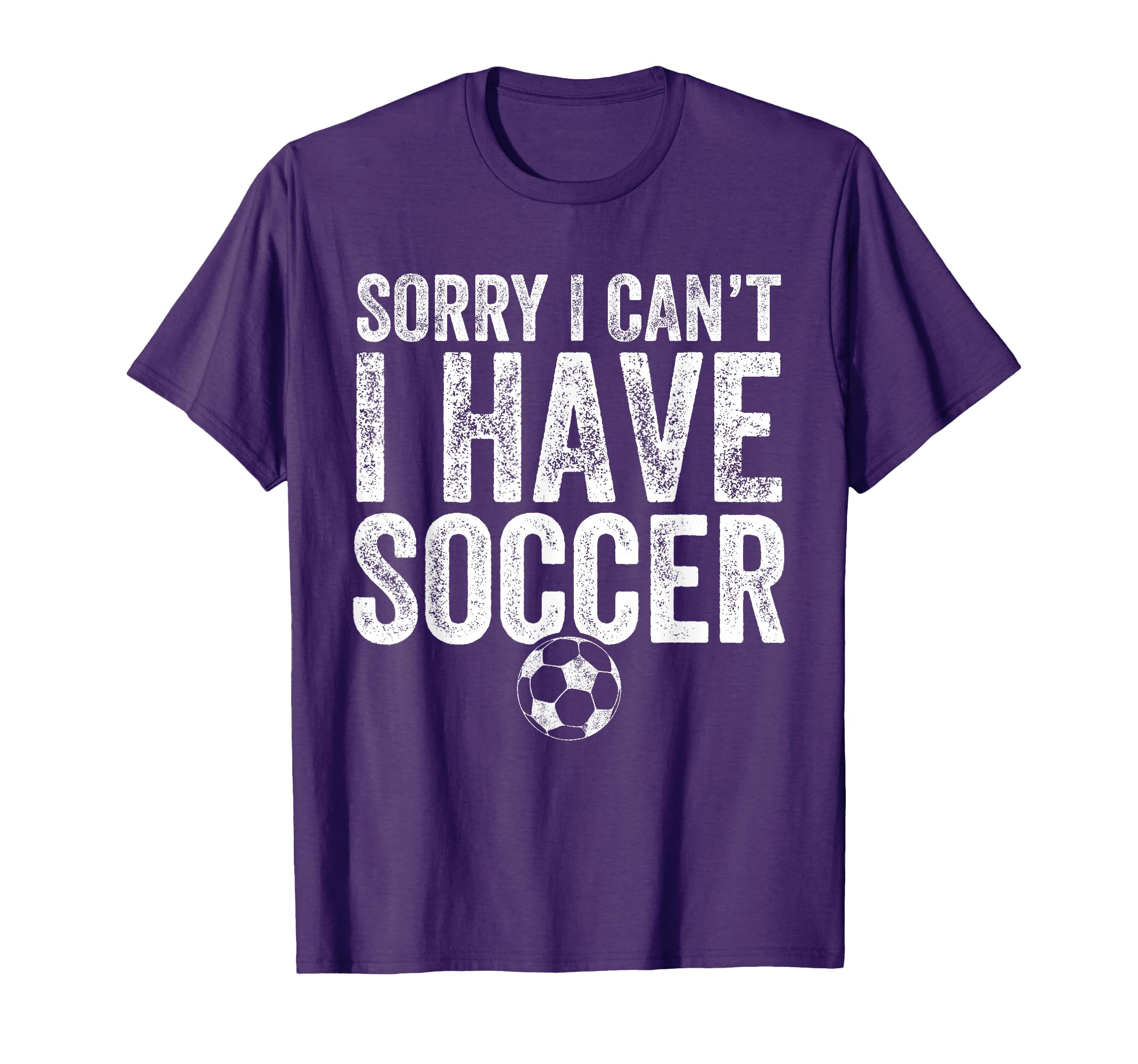 Sorry I Cant I Have Soccer Soccer T-Shirt - Aesthetic Graphic for Adults