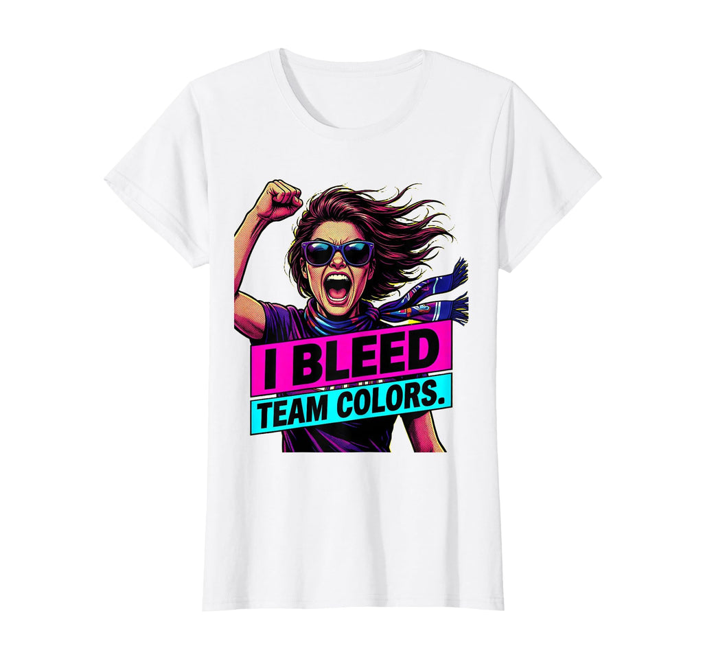 I Bleed Team Colors Proud Soccer T-Shirt - Casual Everyday Wear Men Women