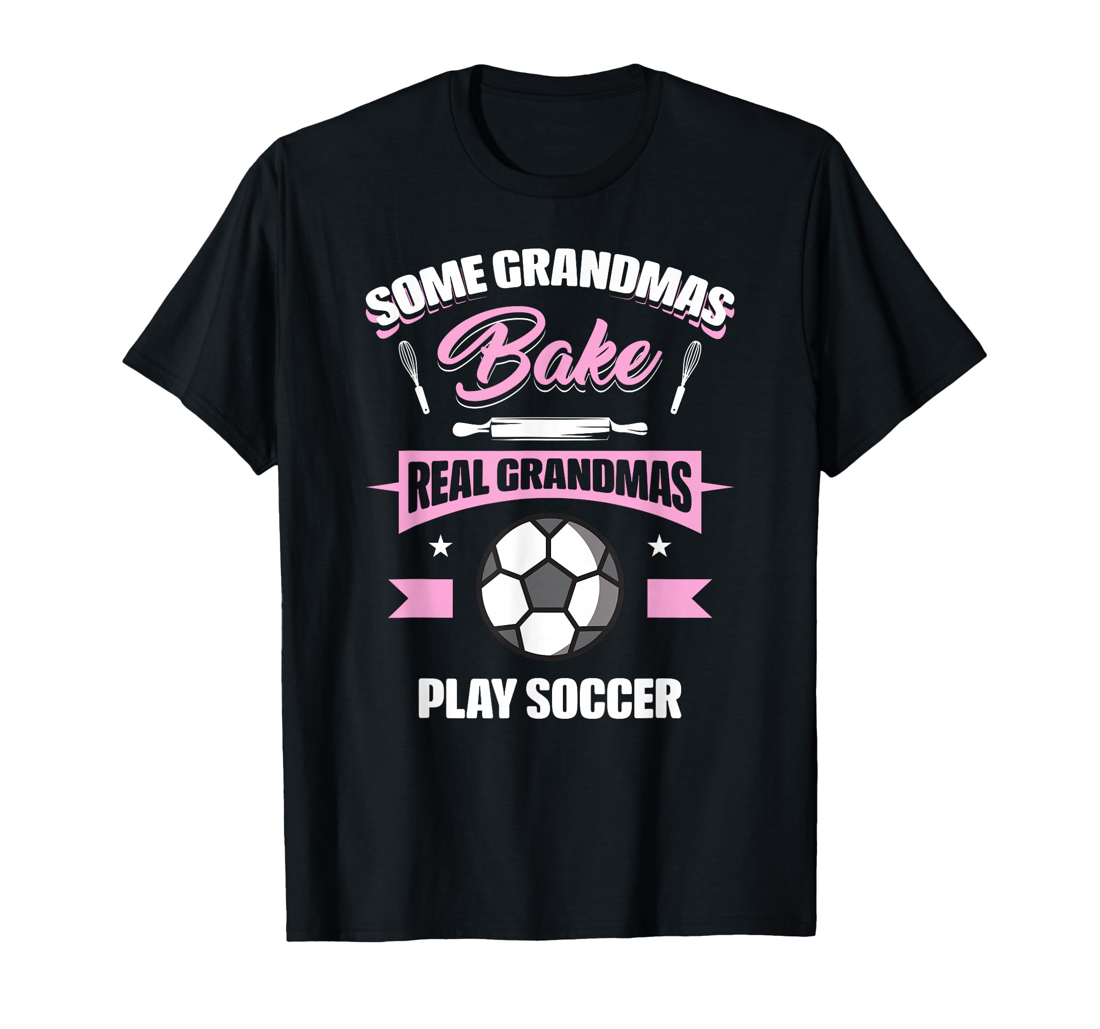 Some Grandmas Bake Real Grandmas T-Shirt - Streetwear Style for Adults