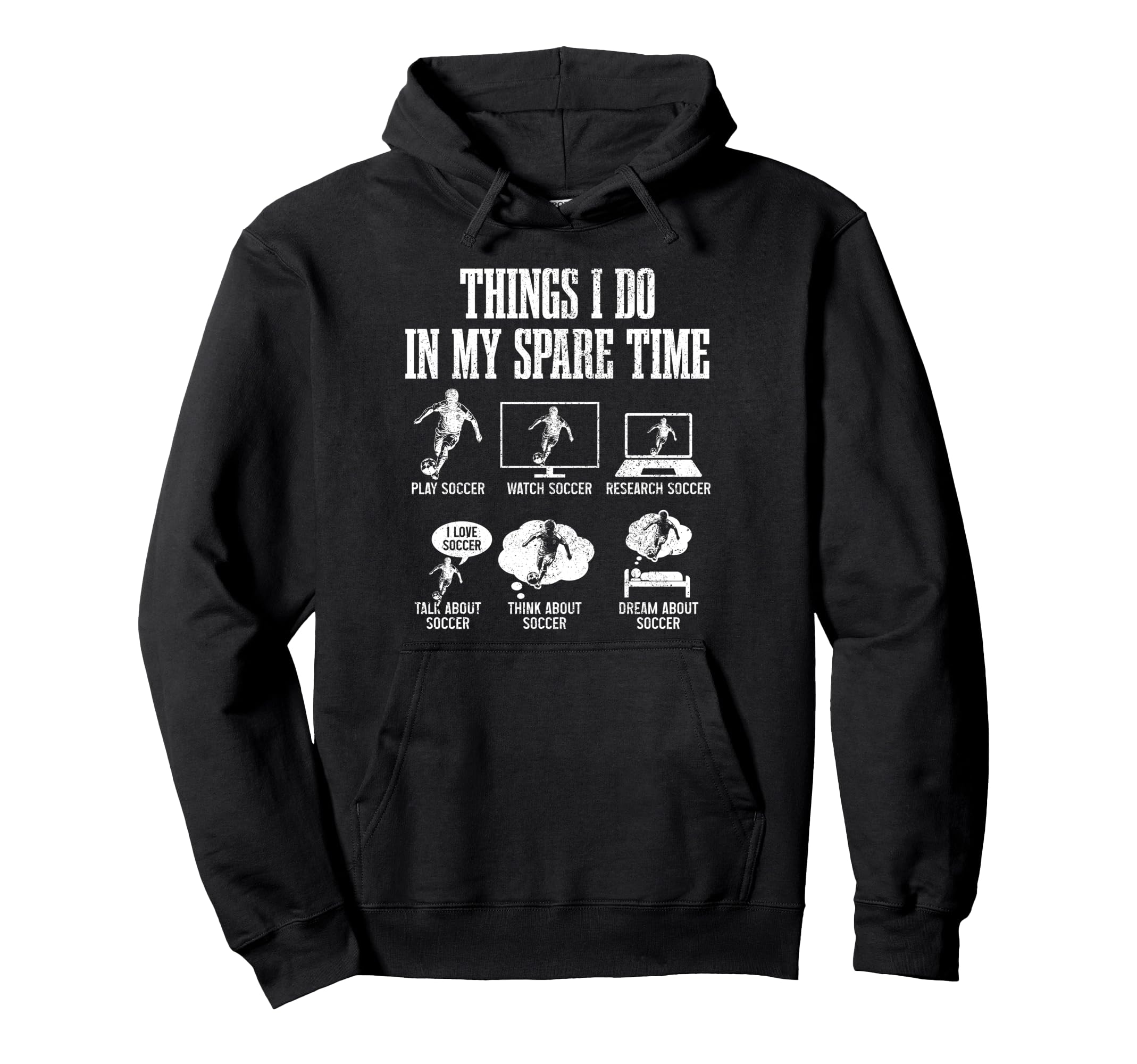Soccer Things I Do My Spare Time Funny Hoodie - Fun Novelty Design Unisex