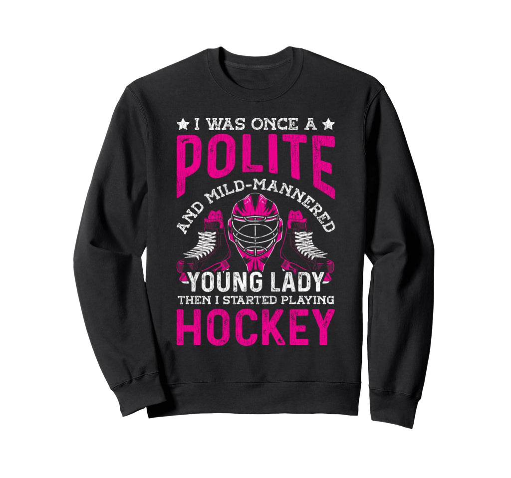 Ice Hockey Goalie Goalkeeper I Was Once Sweatshirt - Graphic Print Unisex