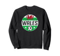 Wales Flag Soccer Welsh Team Sweatshirt - Fun Novelty Design for Adults