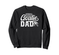 Ice Hockey Goalie Dad Hockey Goalkeeper Sweatshirt - Trendy Graphic Unisex