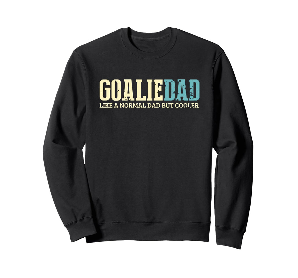 Goalie Dad Cooler Fun Goalkeeper Sweatshirt - Minimalist Print for Adults