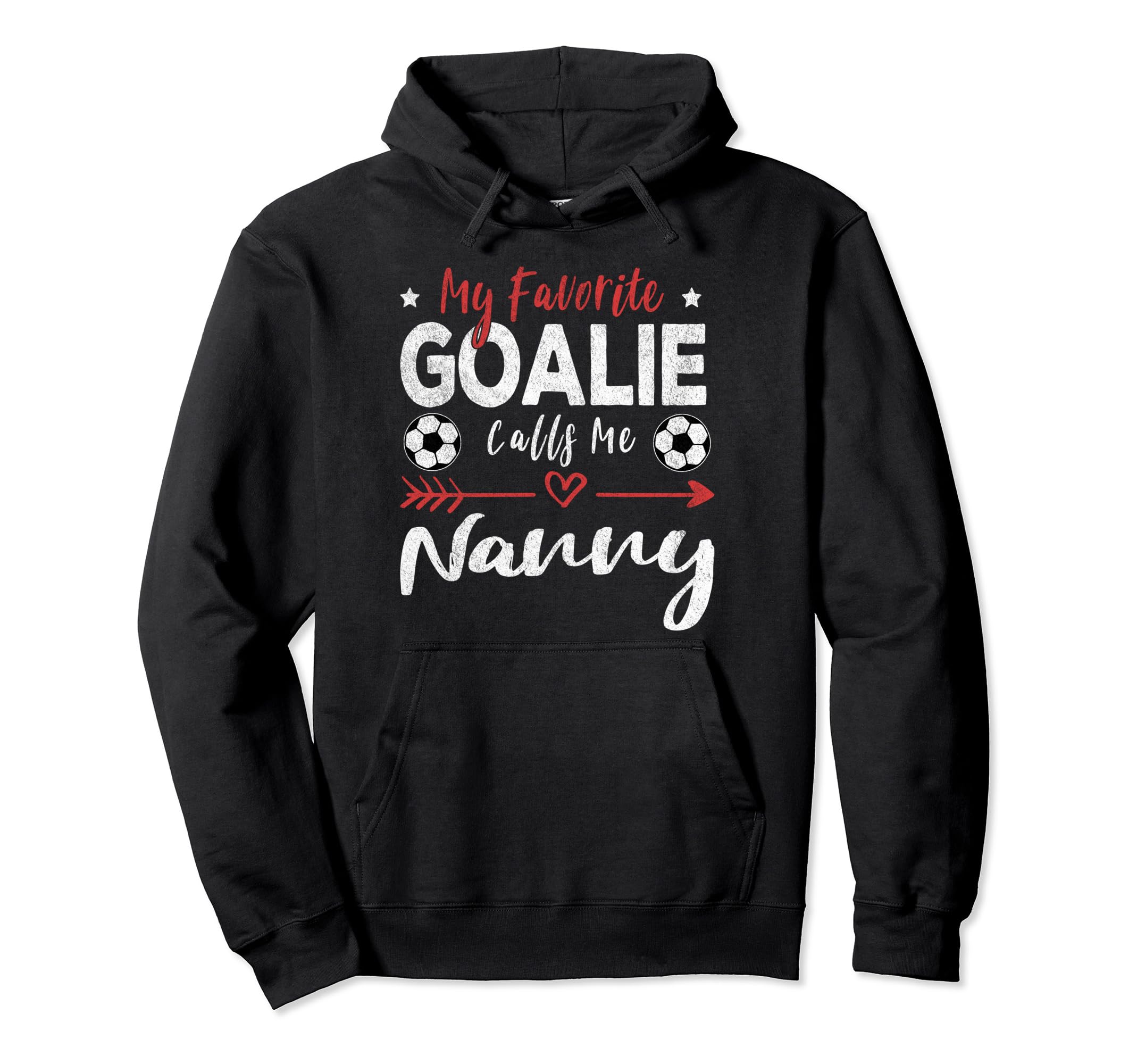 My Favorite Goalie Calls Me Nanny Hoodie - Minimalist Print Unisex