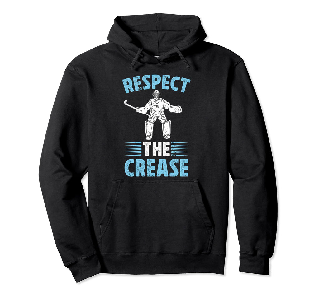 Respect Crease Ice Hockey Goalkeeper Hoodie - Fun Novelty Design Unisex