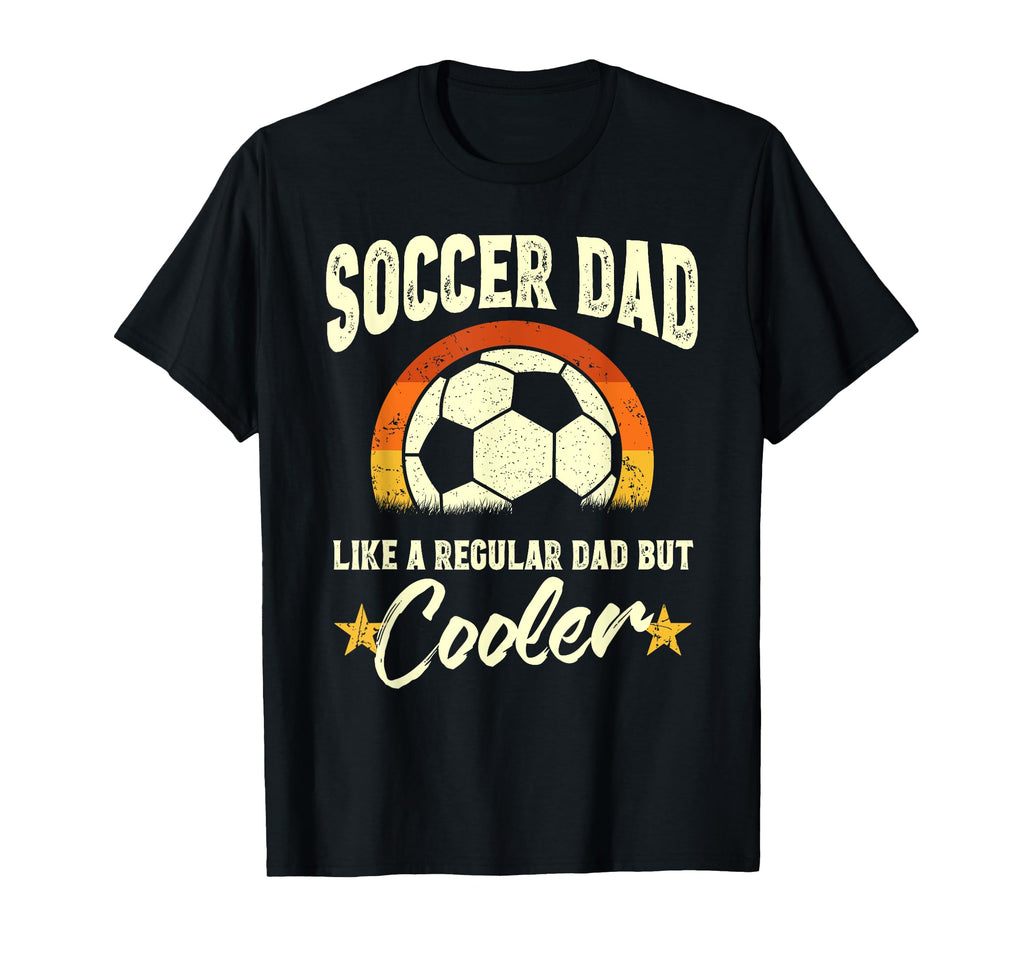 Funny Soccer Dad Like Normal Dad But T-Shirt - Minimalist Print Unisex