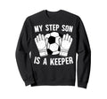 Soccer Keeper Step Dad Soccer Sweatshirt - Aesthetic Graphic Men Women