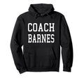 Coach Barnes Custom Football Soccer Hoodie - Novelty Apparel Unisex