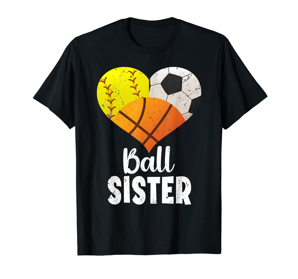 Ball Sister Heart Softball Soccer T-Shirt - Streetwear Style Unisex