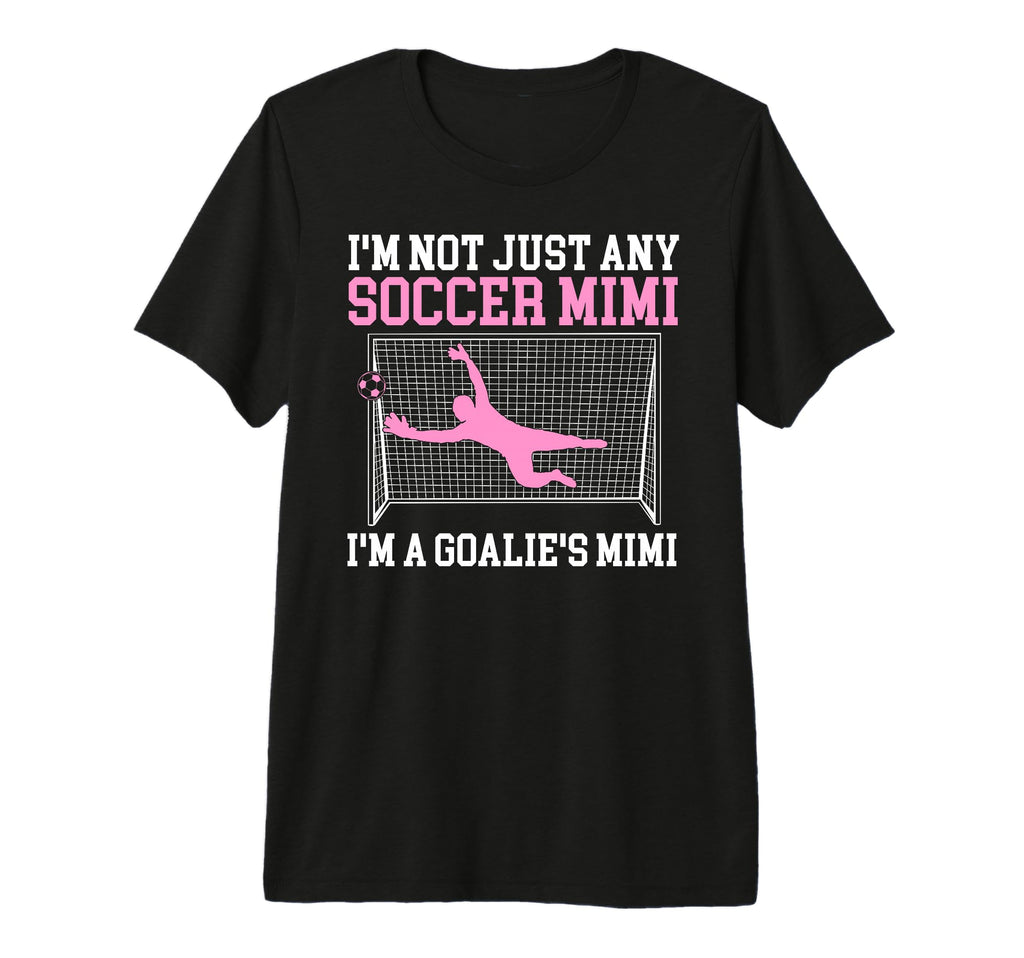 Im Soccer Goalie Mimi Soccer Keeper Mimi T-Shirt - Graphic Print Men Women
