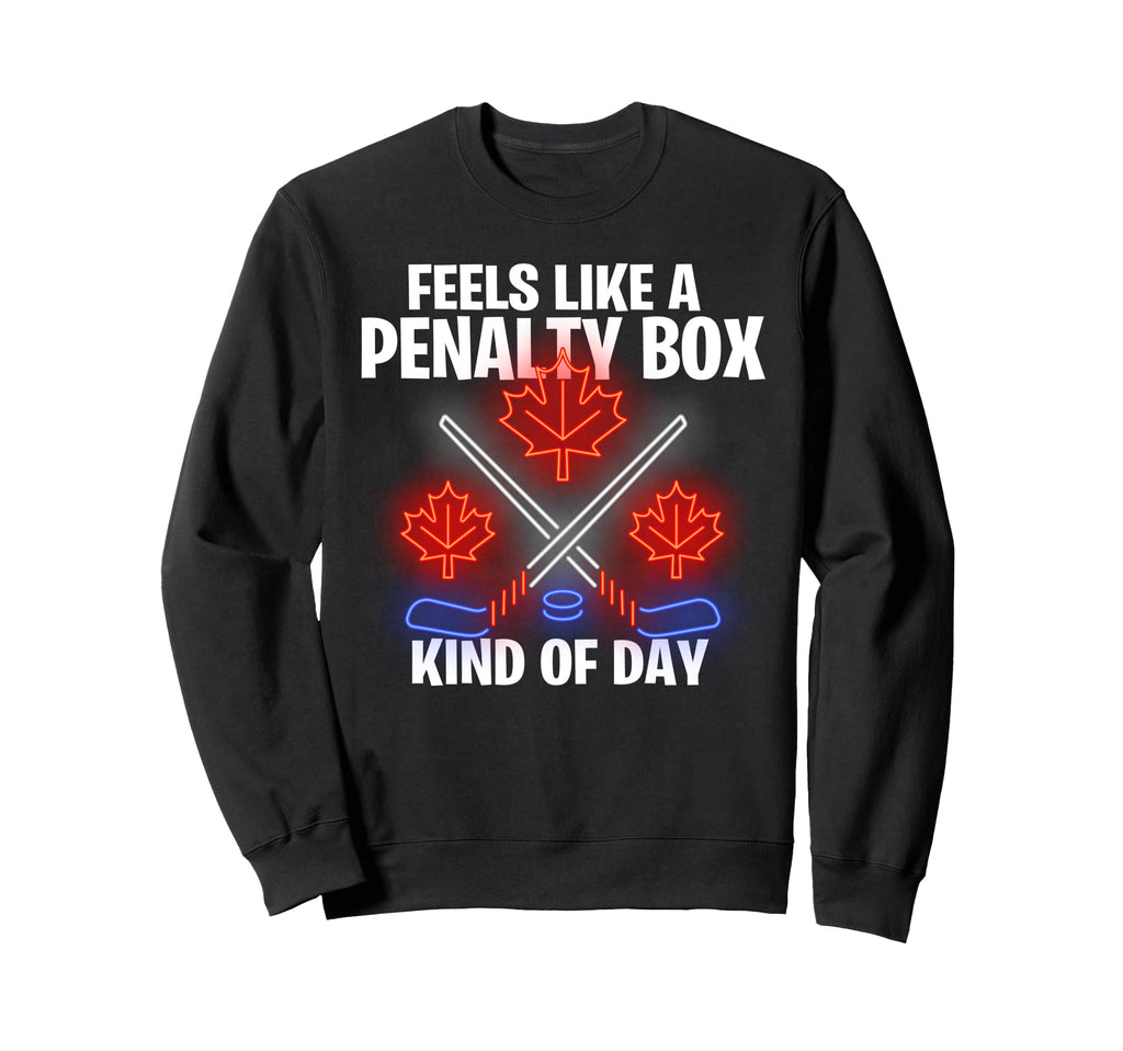 Funny Hockey Feels Like Penalty Sweatshirt - Aesthetic Graphic Men Women