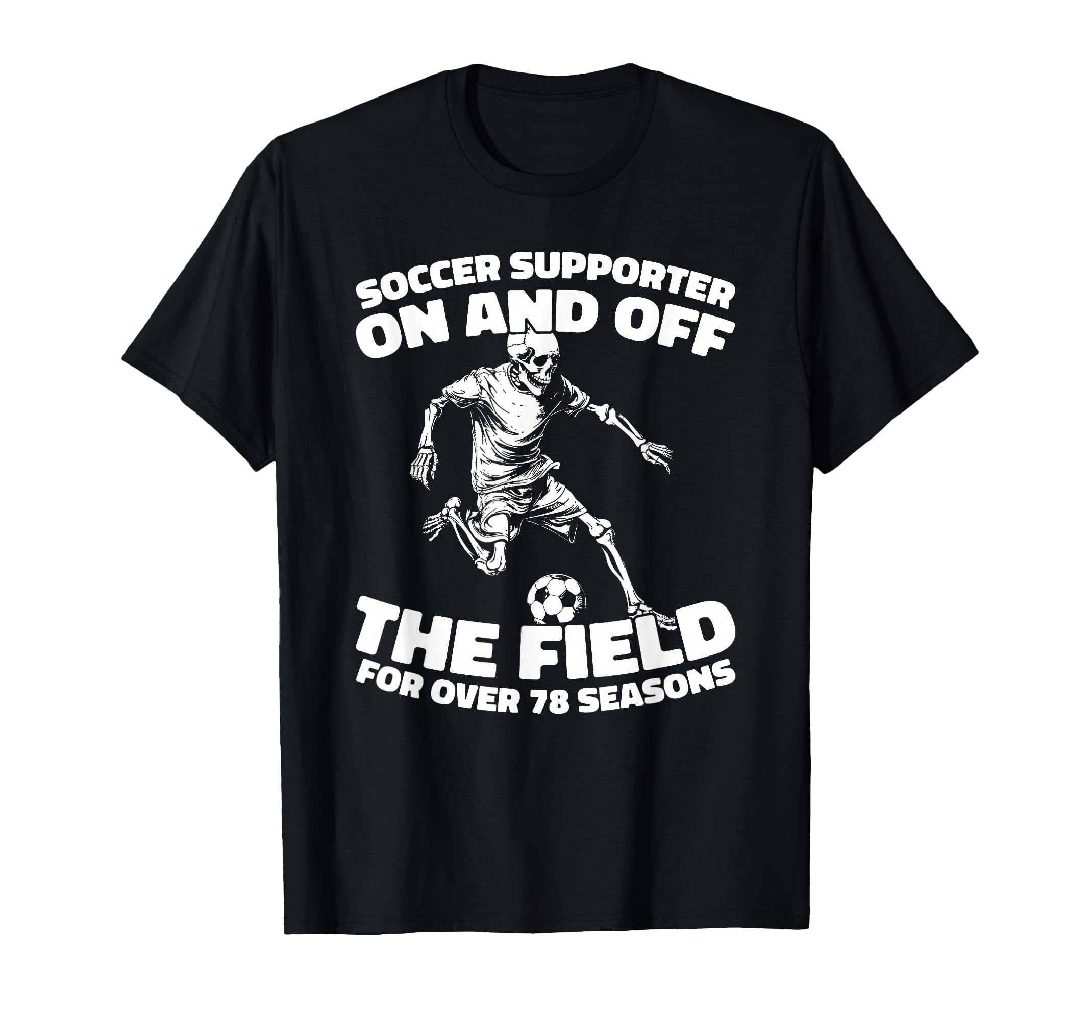 78Th Birthday Soccer Sports Team Player T-Shirt - Trendy Graphic Men Women