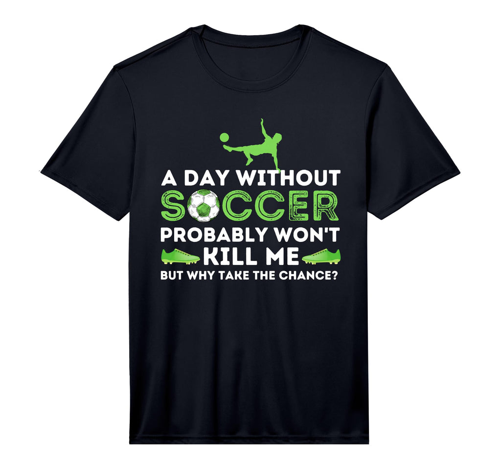 Mens Day Without Soccer Football Lover T-Shirt - Trendy Graphic for Adults