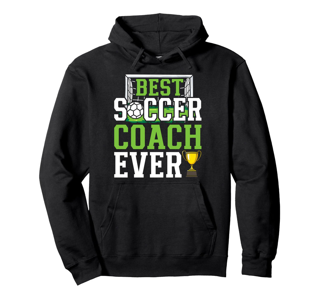 Best Soccer Coach Ever Funny Trainer Hoodie - Aesthetic Graphic Men Women