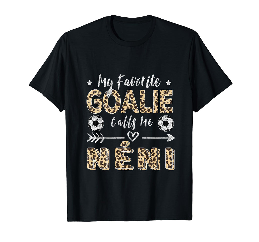 My Favorite Goalie Calls Me N Ni T-Shirt - Aesthetic Graphic Unisex