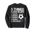 5 Things I Love Life Usa Flag Funny Sweatshirt - Trendy Graphic Unisex