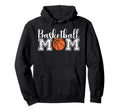 Basketball Mom Basketball Mama Game Mothers Hoodie - Trendy Graphic Unisex