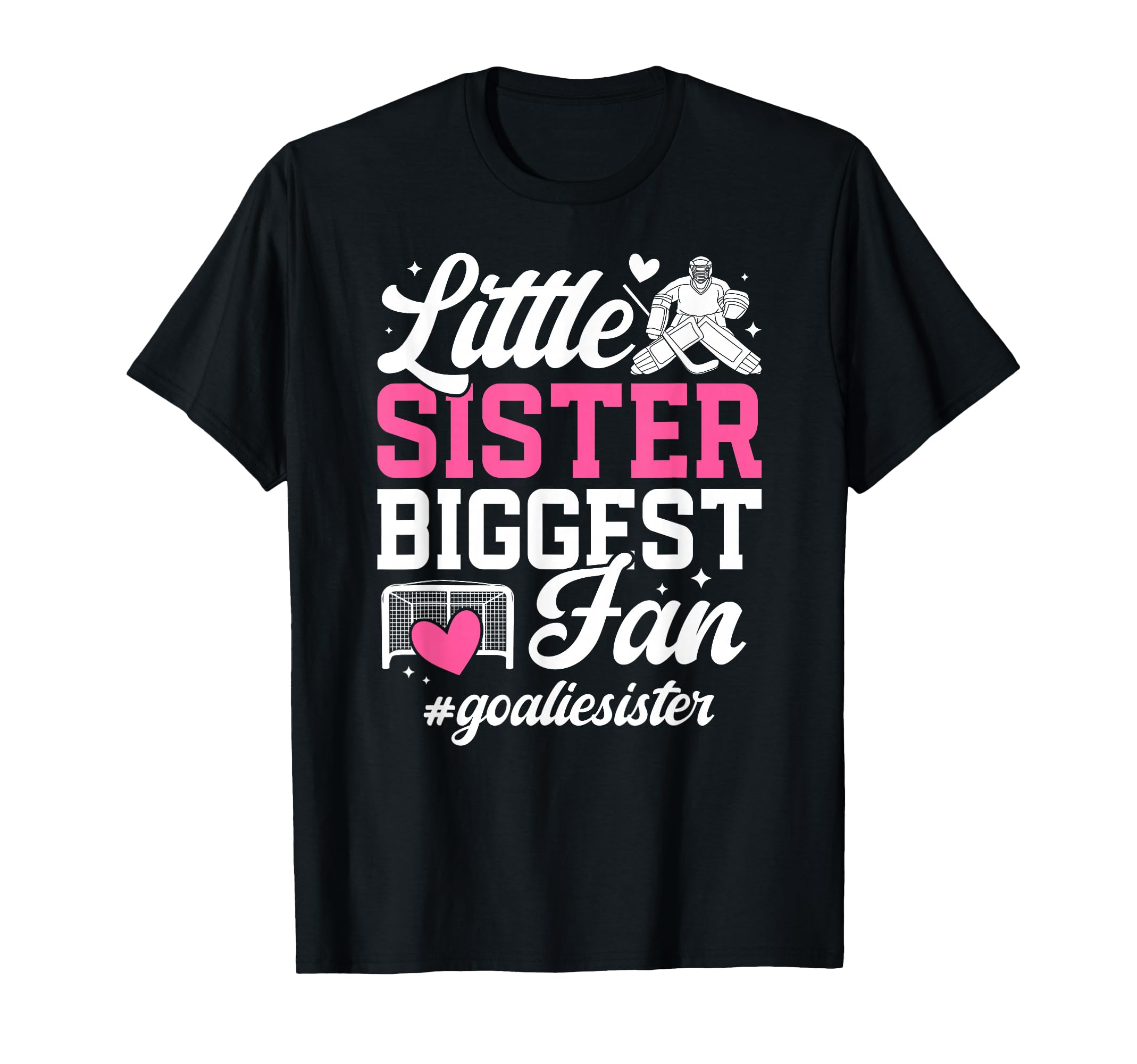 Little Sister Hockey Goalie Sister T-Shirt - Aesthetic Graphic for Adults