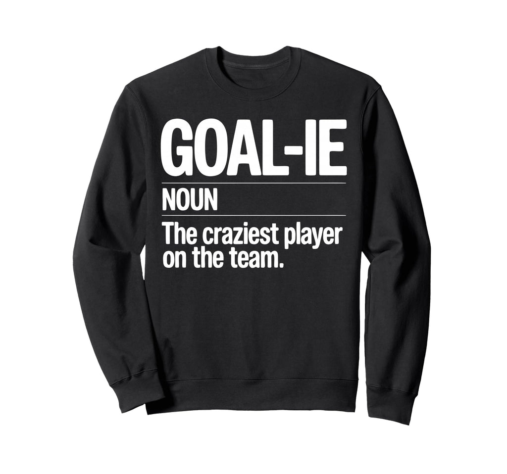 Lacrosse Goalie Lax Crazy Goalkeeper Sweatshirt - Novelty Apparel Unisex
