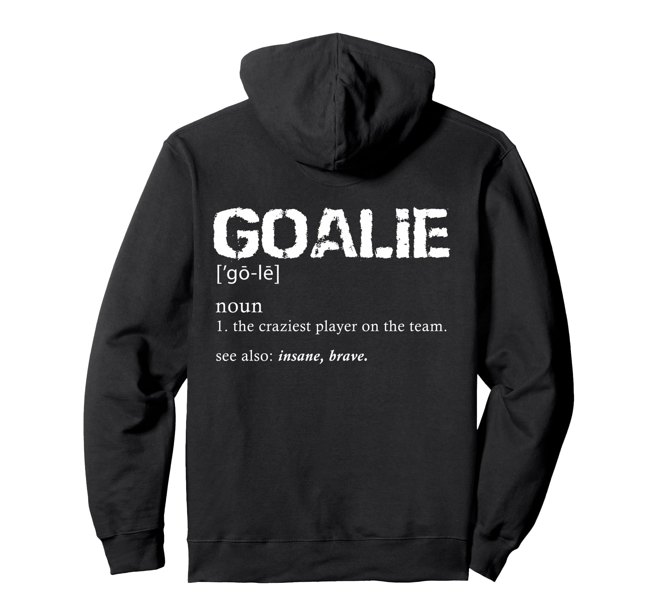 Hockey Goalie Gear Soccer Goalkeeper Hoodie - Graphic Print for Adults