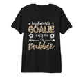 My Favorite Goalie Calls Me Bubbie T-Shirt - Custom Art Print Men Women