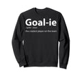 Goalkeeper Definition Soccer Sweatshirt - Aesthetic Graphic Men Women