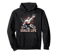 Goalie Life Ice Funny Hockey Goalkeeper Hoodie - Trendy Graphic Men Women