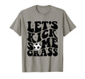Funny Soccer Mom Fan Lets Kick Some T-Shirt - Custom Art Print for Adults