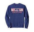 Wisconsin Wrestling Team Coach Sweatshirt - Fun Novelty Design Men Women