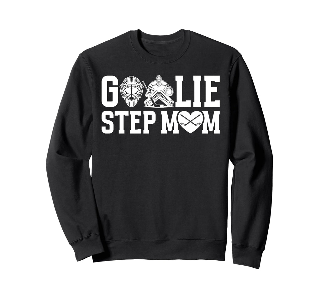 Ice Hockey Goalie Step Mom Hockey Sweatshirt - Minimalist Print for Adults