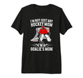 Goalies Mom Hockey Keeper Mom Hockey T-Shirt - Custom Art Print Men Women