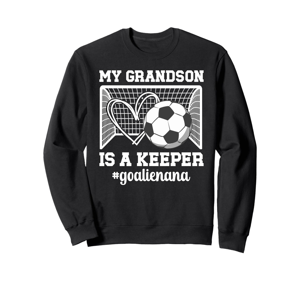 Proud Soccer Goalie Nana Soccer Sweatshirt - Streetwear Style Men Women
