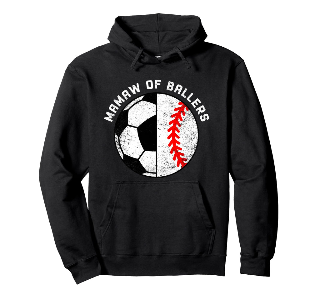 Mamaw Ballers Funny Soccer Baseball Hoodie - Novelty Apparel Men Women