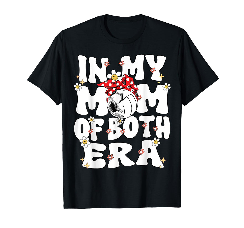 My Mom Both Era Soccer Volleyball Mom T-Shirt - Minimalist Print Men Women