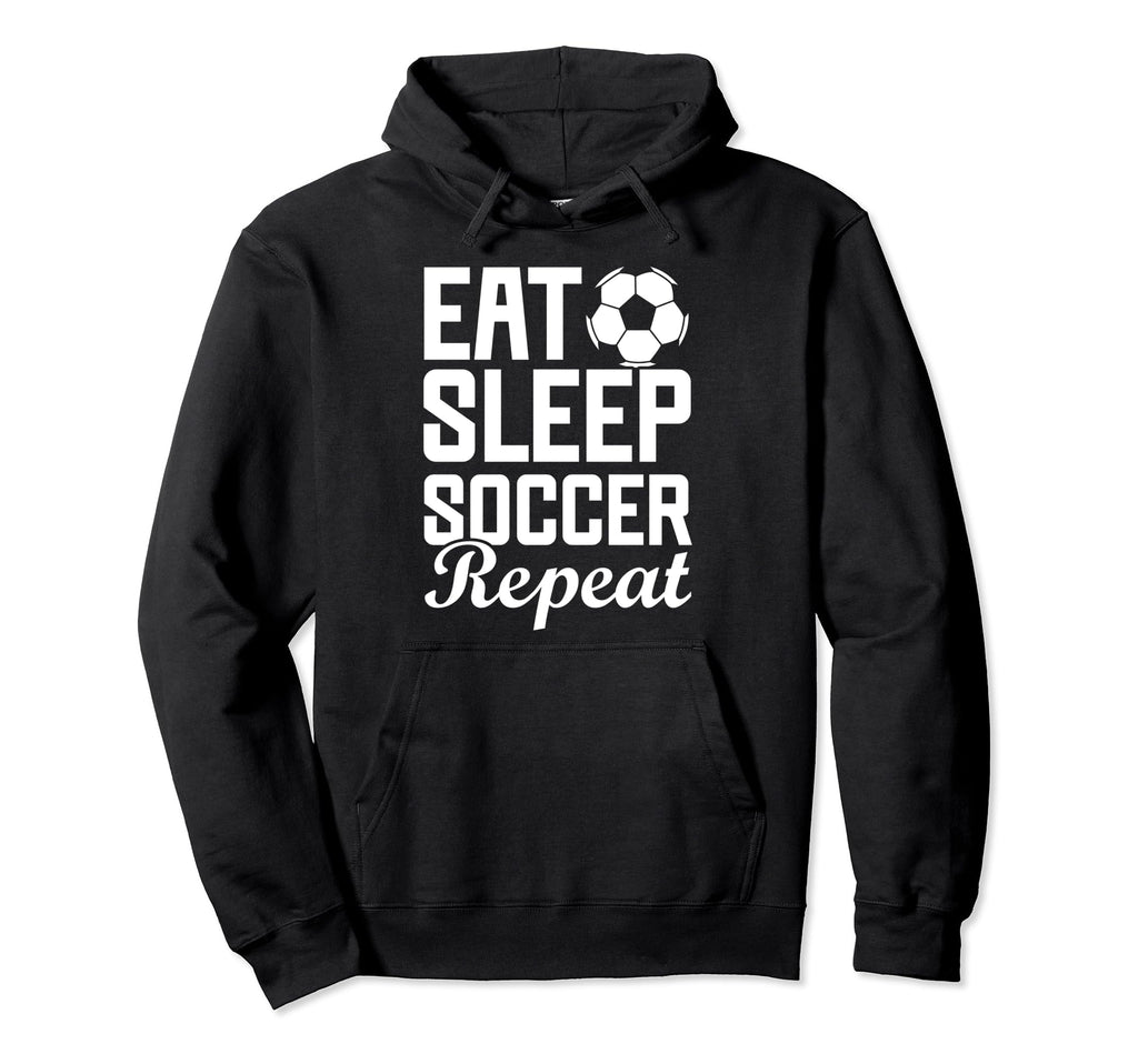 Eat Sleep Soccer Repeat Fantasy Sports Hoodie - Custom Art Print Men Women